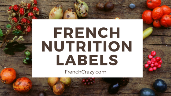 How to Read French Nutrition Labels
