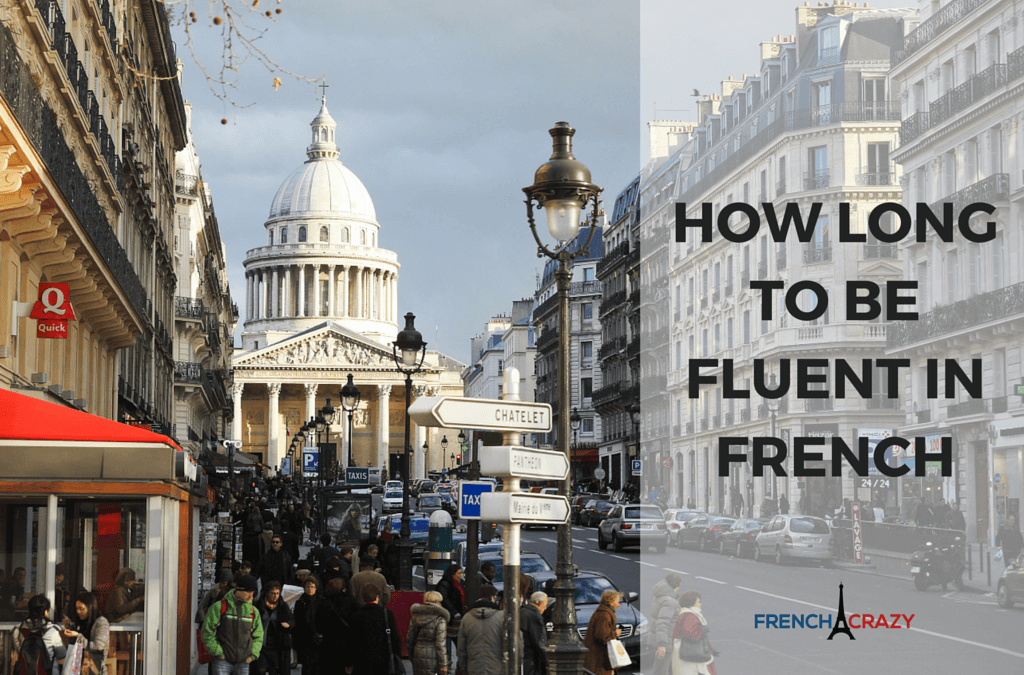 How Long Does it take to Become Fluent in French?