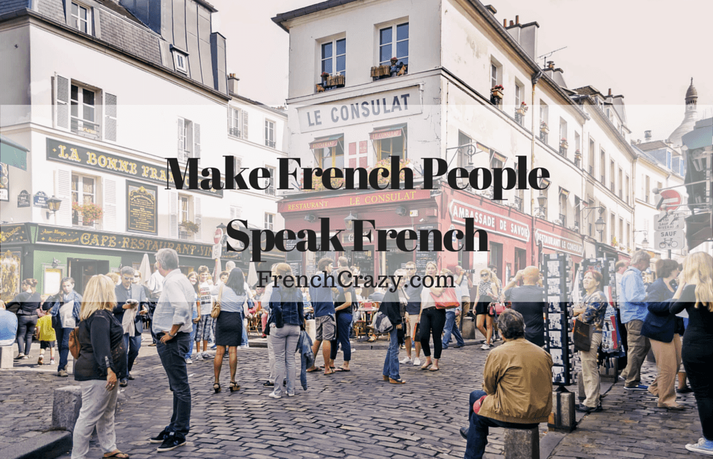 Make French People Speak French