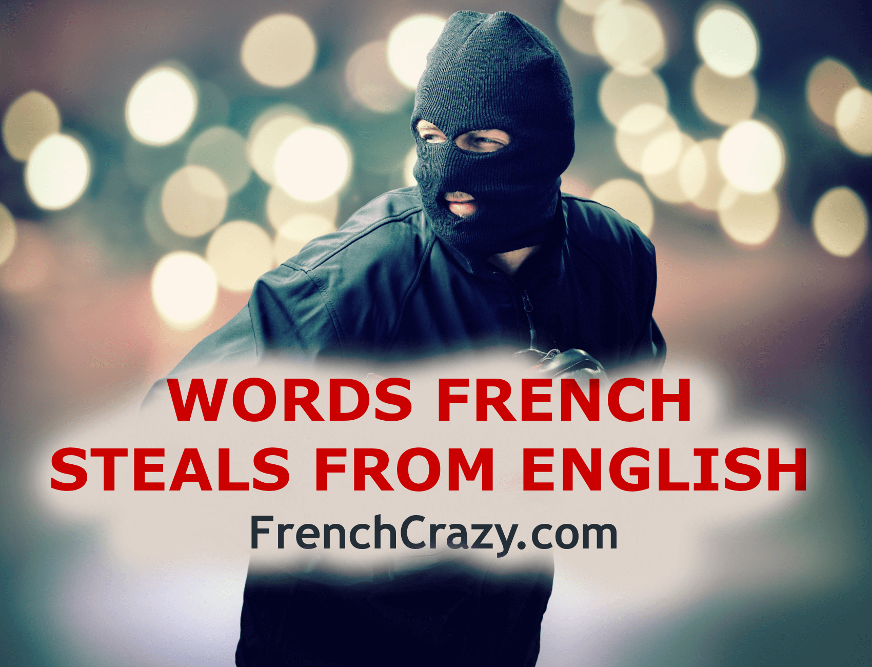 English Words Used In French FrenchCrazy