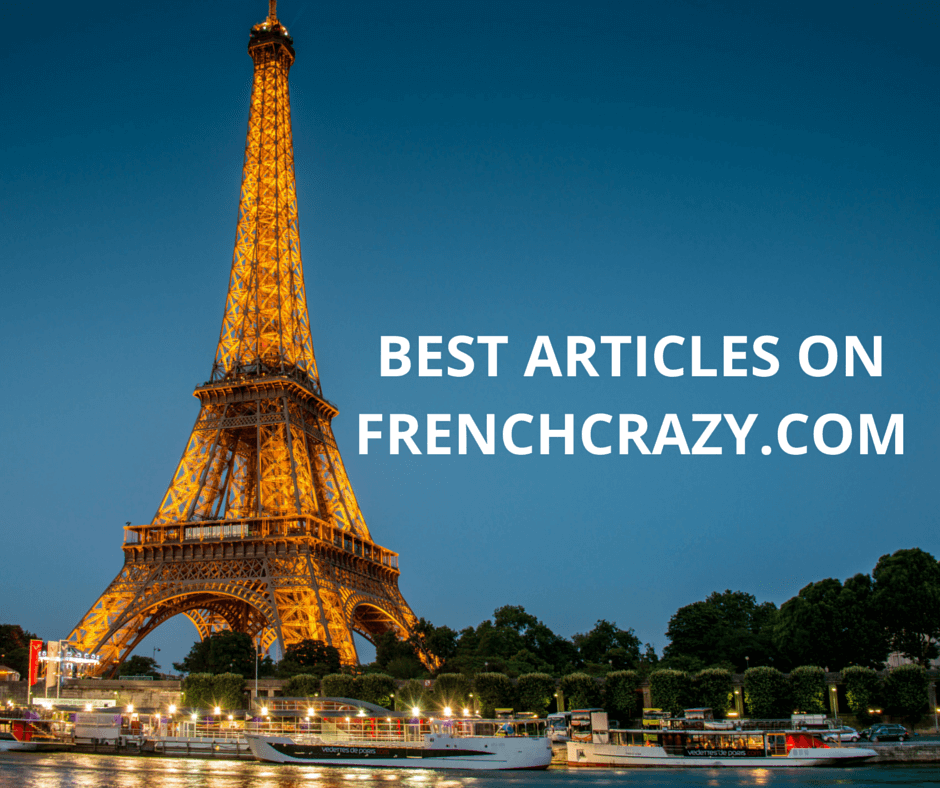 The BEST Articles on FrenchCrazy.com