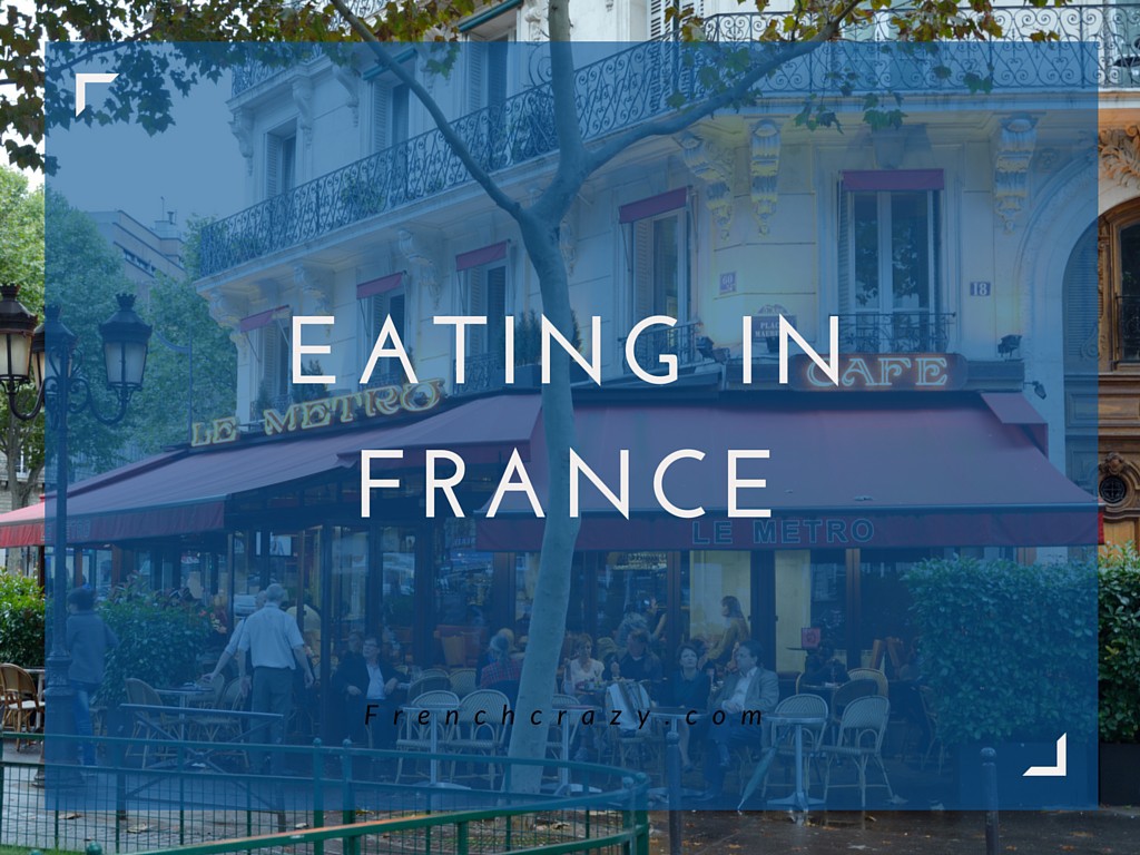 Eating In France