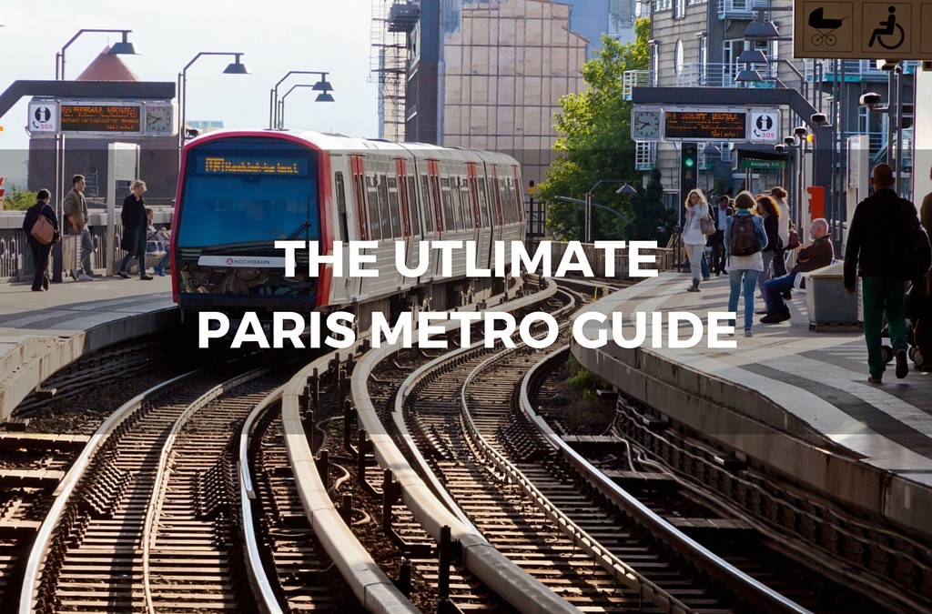 The Ultimate Paris Metro Guide