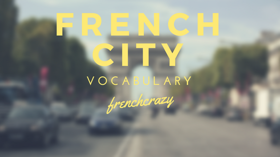 French City Vocabulary