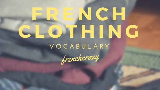 French clothing vocabulary