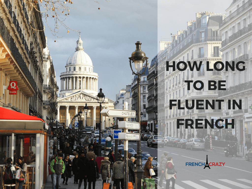 How Long To Be Fluent In French