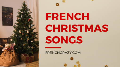 FRENCH CHRISTMAS SONGS - FrenchCrazy