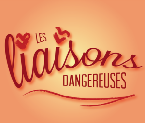 Liaisons can be dangerous! Watch Out!